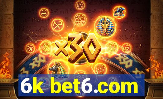 6k bet6.com